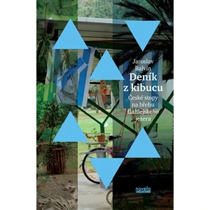 Deník z kibucu - Jaroslav Balvín
