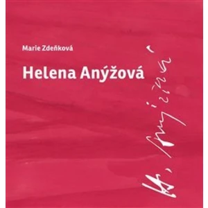 Helena Anýžová - Zdeňková Marie