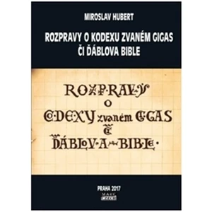 Rozpravy o kodexu zvaném gigas či ďáblova bible