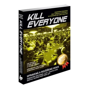 Pokerbooks Poker kniha Lee Nelson, Tysen Streib a Steven Heston: Kill Everyone