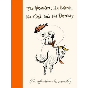 The Woman, the Mink, the Cod and the Donkey - Swash Margerie