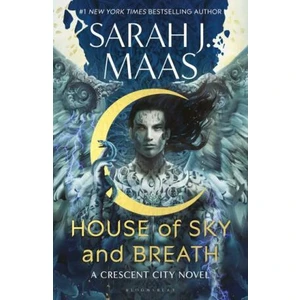 House of Sky and Breath - Sarah J. Maasová