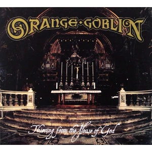 Orange Goblin Thieving From The House Of God (LP) Nové vydání