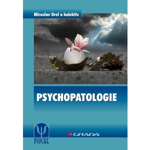 Psychopatologie, Orel Miroslav