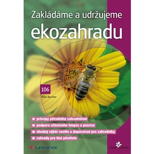 Zakládáme a udržujeme ekozahradu, Bruchter Milan