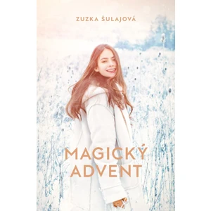 Magický advent - Zuzana Šulajová