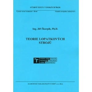 Teorie lopatkových strojů - Škorpík Jiří