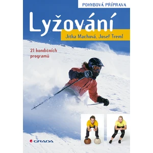 Lyžování - pohybová příprava, Machová Jitka