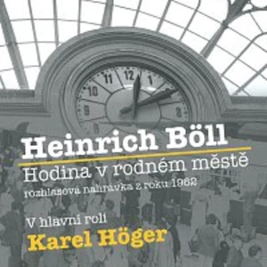 Hodina v rodném městě - Heinrich Böll - audiokniha