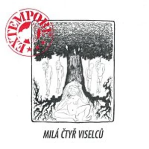 Milá čtyř viselců - EXTEMPORE [CD album]