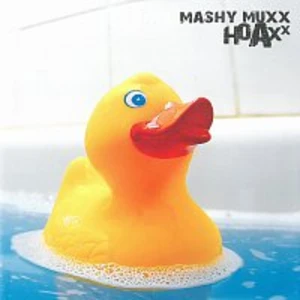 Hoaxx - Muxx Mashy [CD album]