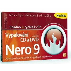 Vypalování CD a DVD Nero 9 - Petr Broža, Roman Kučera