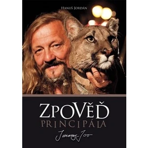 Jaromír Joo. Zpověď principála - Hanuš Jordan
