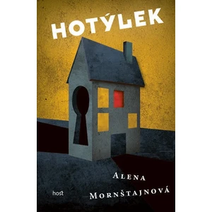 Hotýlek - Alena Mornštajnová