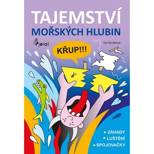 Tajemství mořských hlubin - Iva Nováková