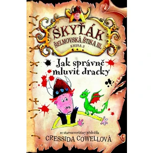 Jak správně mluvit dracky - Cressida Cowellová