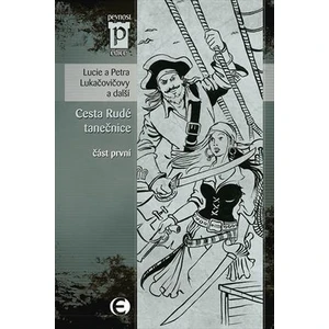 Cesta rudé tanečnice (část první) - Lukačovičovy Lucie a Petra