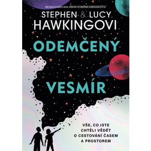 Odemčený vesmír - Stephen Hawking, Lucy Hawkingová