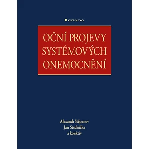 Oční projevy systémových onemocnění - Jan Studnička, Alexandr Stěpanov