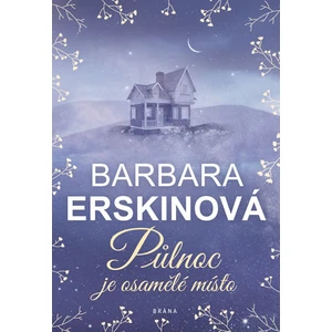 Půlnoc je osamělé místo - Barbara Erskinová