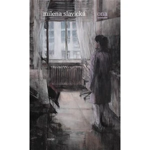 Ona - Milena Slavická