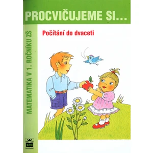 Procvičujeme si... Počítání do dvaceti (Matematika v 1. ročníku ZŠ)