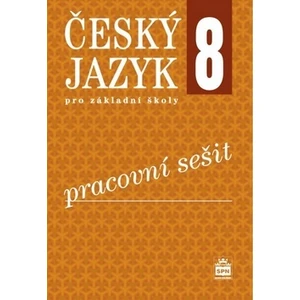 Český jazyk 8 pro základní školy - Pracovní sešit