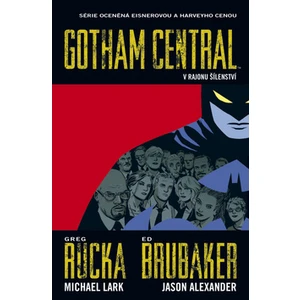 Gotham Central 3 - Ed Brubaker, Greg Rucka