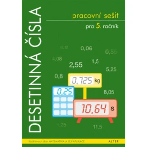 Desetinná čísla pro 5. ročník pracovní sešit - Růžena Blažková, Květoslava Matoušková, Milena Vaňurová