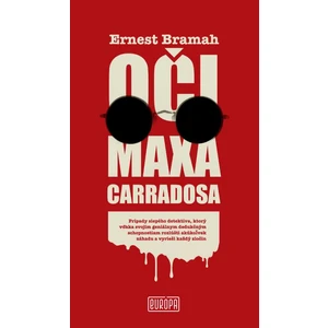 Oči Maxa Carradosa - Ernest Bramah
