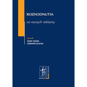 Rozhodnutia vo veciach reklamy - Ľubomír Zlocha, Jozef Vozár