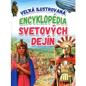 Veľká ilustrovaná encyklopédia svetových dejín