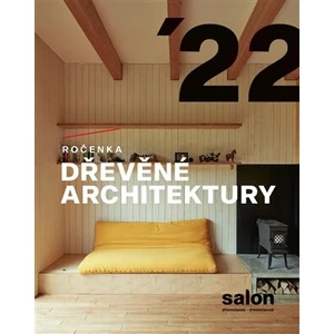 Ročenka dřevěné architektury 2022