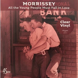 Morrissey All The Young People Must Fall In Love (Bob Clearmountain Mix) 45 RPM