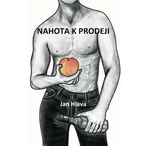 Nahota k prodeji - Jan Hlava