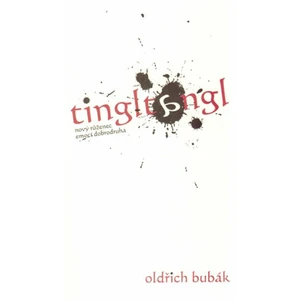 Tingltangl - Oldřich Bubák