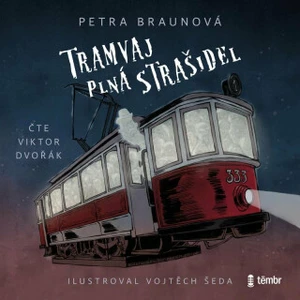 Tramvaj plná strašidel - Petra Braunová - audiokniha