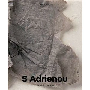 S Adrienou - Jaromír Zemina
