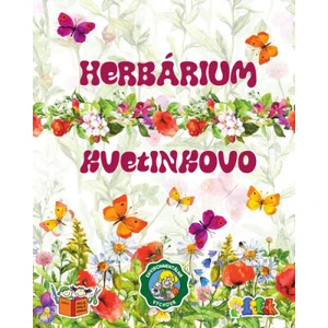 Herbárium Kvetinkovo - Magdaléna Gocniková