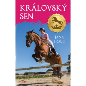 Královský sen - Hoch Jana