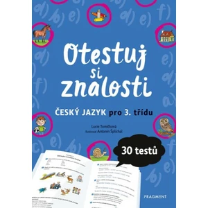 Otestuj si znalosti Český jazyk pro 3. třídu - Lucie Tomíčková