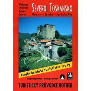 Severní Toskánsko / Turistický průvodce Rother
