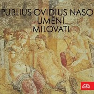 Umění milovati - Naso Publius Ovidius [Audio-kniha ke stažení]
