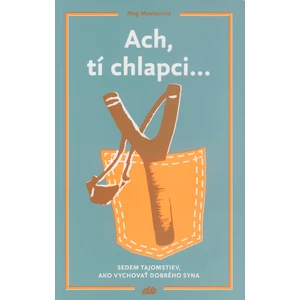 Ach, tí chlapci... - Meeker Meg [E-kniha]