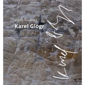 Karel Glogr - Koubská Vlasta