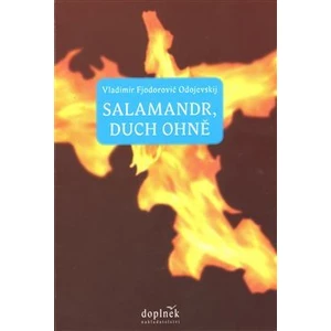 Salamandr, duch ohně - Odojevskij Vladimir Fjodorovič