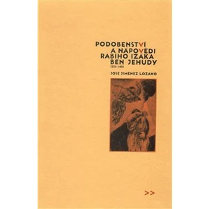Podobenství a nápovědi rabiho Izáka ben Jehudy -- 1325-1402