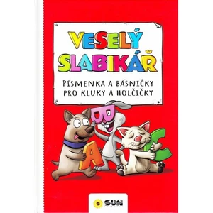 Veselý slabikář - písmenka a básničky pro kluky a holčičky