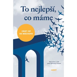 To nejlepší, co máme - Griet Op de Beecková