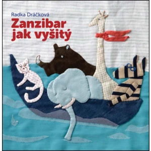 Zanzibar jak vyšitý - Dráčková Radka